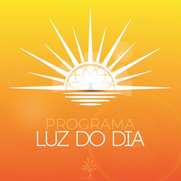 Despertando - Programa Luz do dia