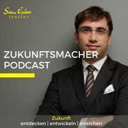 Sven Gabor Janszky | Zukunftsmacher Podcast