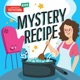 Mystery Recipe