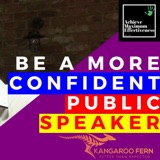 Be a More Confident Public Speaker | 5 Tips To Improve Your Public Speaking