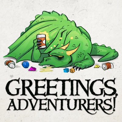 Greetings Adventurers - Dungeons and Dragons 5e Actual Play Greetings Adventurers - Dungeons and Dragons 5e Actual Play