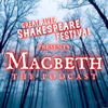 Macbeth: The Podcast - Great River Shakespeare Festival