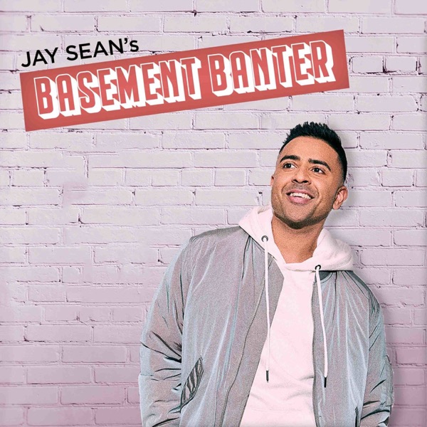 Jay Sean's Basement Banter