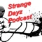 Strange Dayz Podcast's show