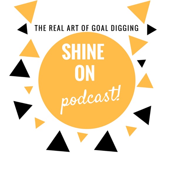 Shine On Podcast