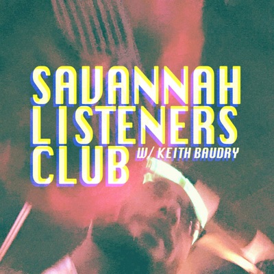 Savannah Listeners Club