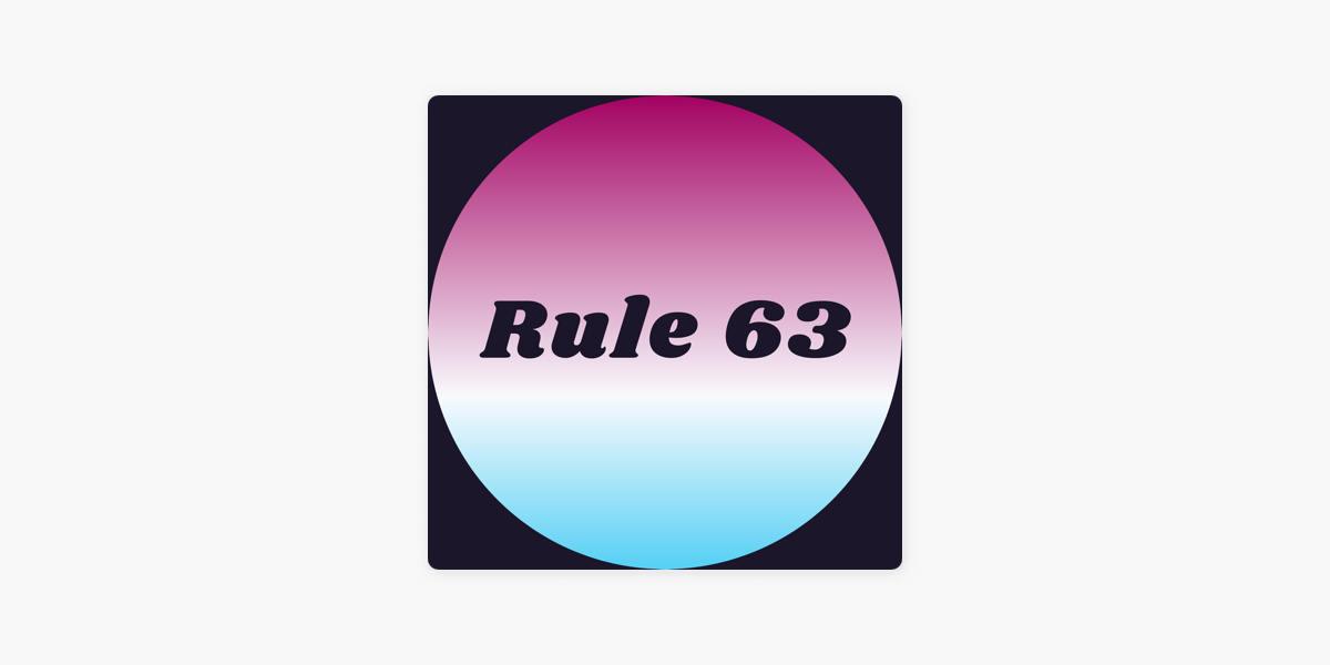 Rule 63 on Apple Podcasts
