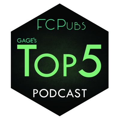 Gage's Top5 Podcast