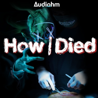 How i Died podcast