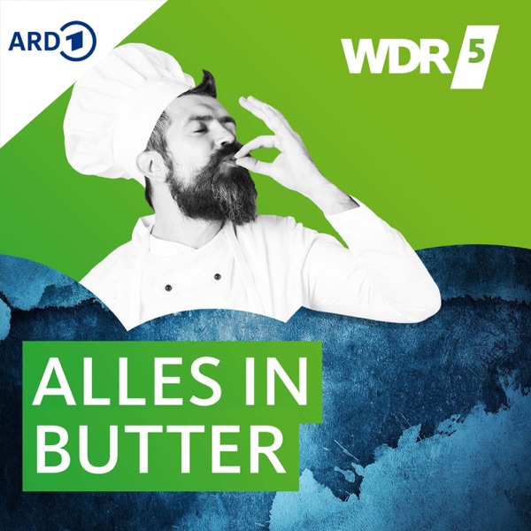 WDR 5 Alles in Butter