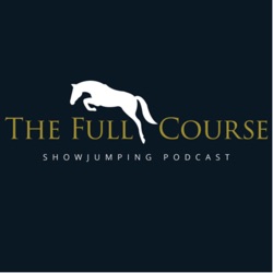 Amanda Derbyshire | Ep 28 | Full Course Showjumping podcast