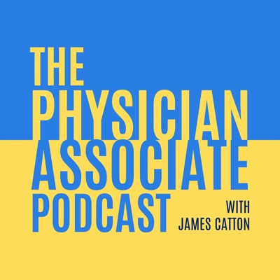The Physician Associate Podcast