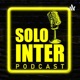 Solo Inter Podcast