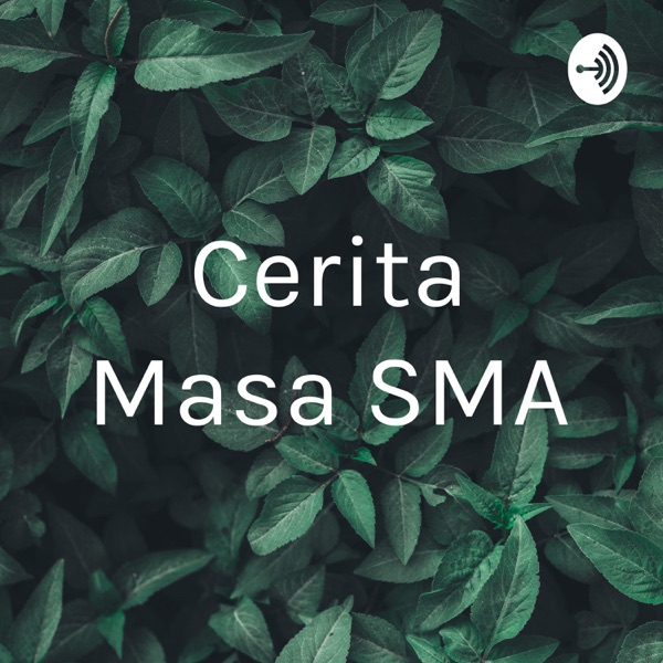 Cerita Masa SMA