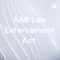 AAB Law Enforcement Act 