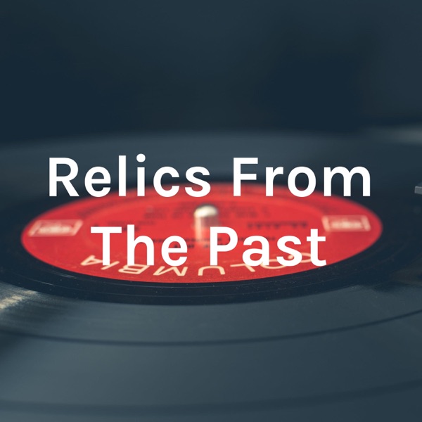 Relics From The Past Artwork