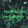 Meditación para dormir