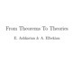 From Theorems to Theories