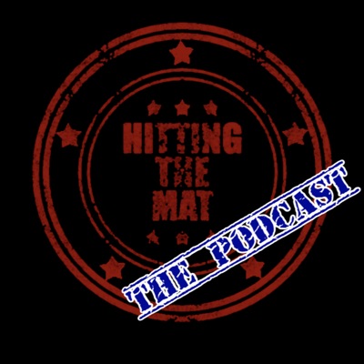 Hitting the Mat: The Podcast