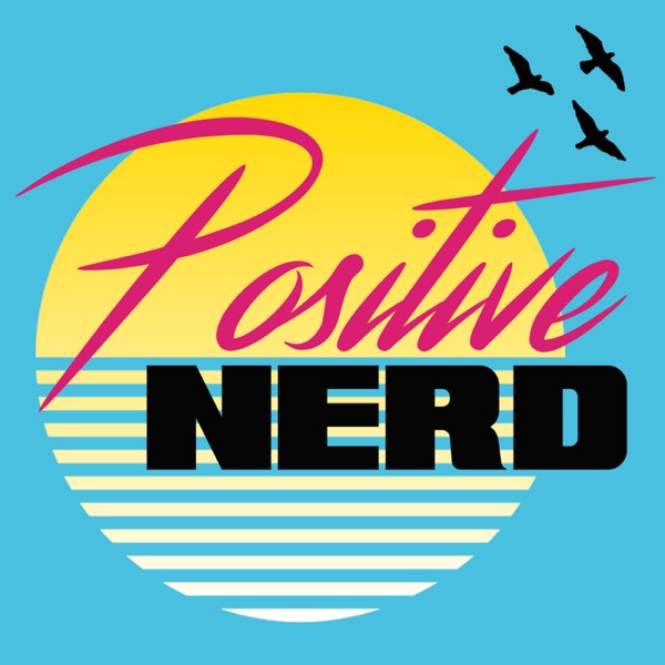 Positive Nerd Artwork