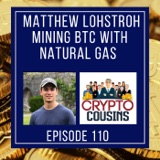 Using  Natural Gas To Mine Bitcoin With Matthew Lohstroh