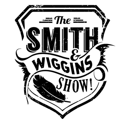 The Smith & Wiggins Show