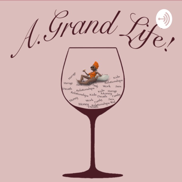 A.Grand Life! Artwork