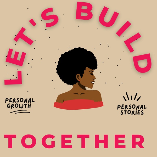 Let's Build Together
