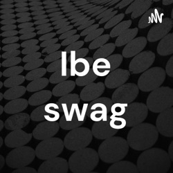 Ibe swag