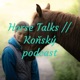 Horse Talks // Koňský podcast