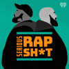 Serious Rap Sh*t - iHeartRadio