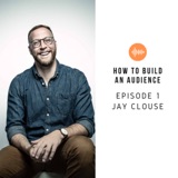 How to Thrive as a Freelancer with Jay Clouse