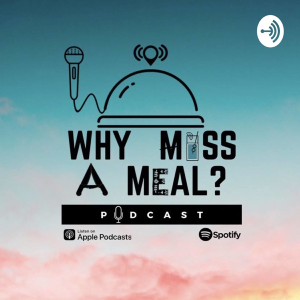 Why Miss A Meal