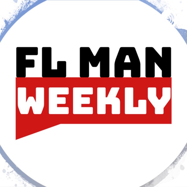 FL Man Weekly