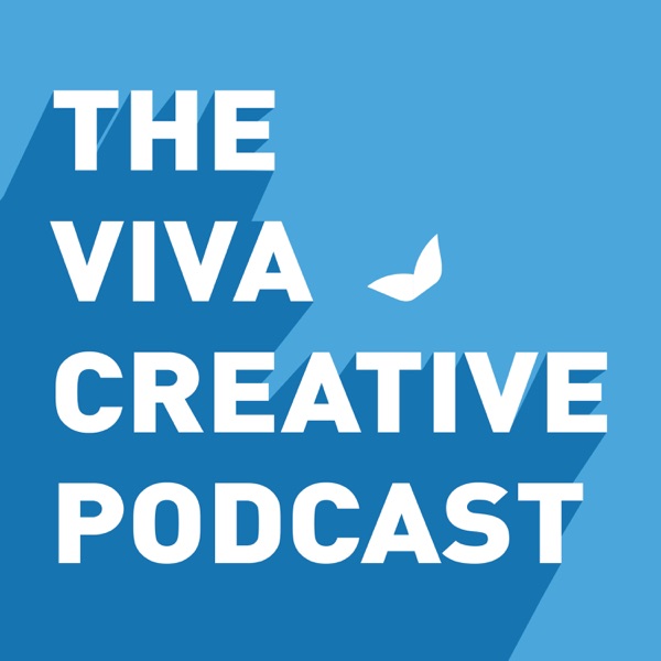 The VIVA Creative Podcast