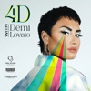 4D with Demi Lovato artwork