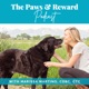 Paws & Reward Podcast