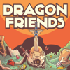 Dragon Friends - Dragon Friends Podcasting