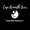 Cup Runneth Over