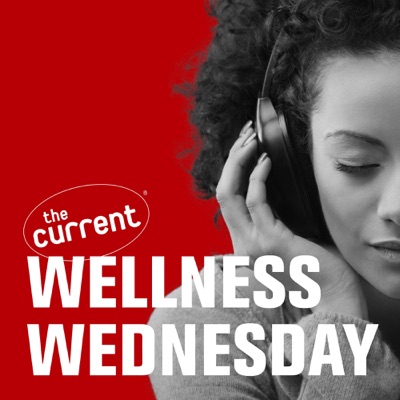 Wellness Wednesday from The Current Wellness Wednesday from The Current
