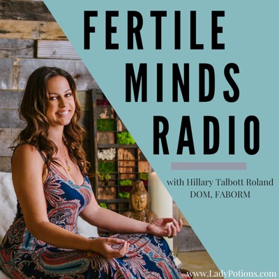 Fertile Minds Radio:Hillary Talbott Roland