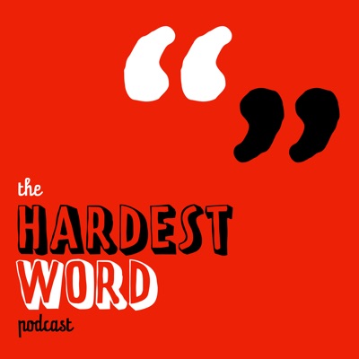 The Hardest Word