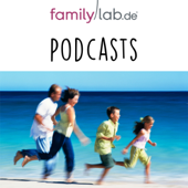 familylab.de Podcasts - familylab.de, familylab Deutschland GmbH