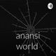 anansi world 