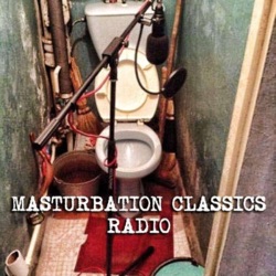 Masturbations Classics Radio #23