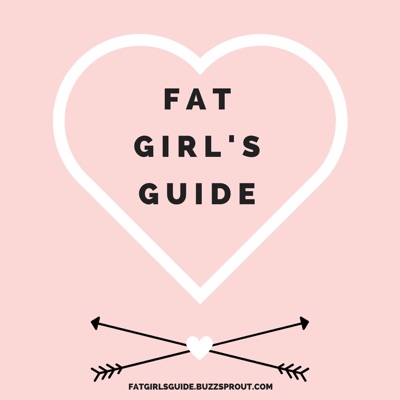 Fat Girl's Guide Podcast