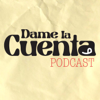 Dame La Cuenta: El podcast de Bocao - Bocao