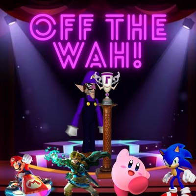 Off The Wah! A Nintendo Podcast:Preston Loftus