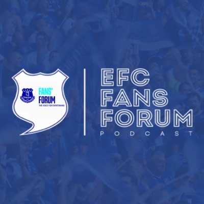 The Everton Fans' Forum Podcast