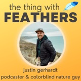 52: Colorblind birding with Justin Gerhardt